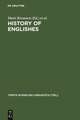 History of Englishes: New Methods and Interpretations in Historical Linguistics