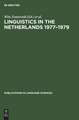 Linguistics in the Netherlands 1977 - 1979