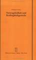 Vertragsfreiheit und Kräftegleichgewicht: Vortrag gehalten vor der Juristischen Gesellschaft zu Berlin am 25. Januar 1995