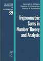 Trigonometric Sums in Number Theory and Analysis