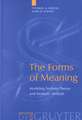 The Forms of Meaning: Modeling Systems Theory and Semiotic Analysis