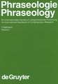 Phraseologie / Phraseology. Volume 1