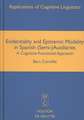 Evidentiality and Epistemic Modality in Spanish (Semi-)Auxiliaries: A Cognitive-Functional Approach