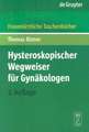 Hysteroskopischer Wegweiser für Gynäkologen