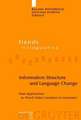 Information Structure and Language Change: New Approaches to Word Order Variation in Germanic