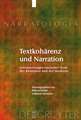 Textkohärenz und Narration: Untersuchungen russischer Texte des Realismus und der Moderne