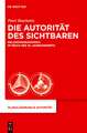 Die Autorität des Sichtbaren: Religionsgravamina im Reich des 18. Jahrhunderts