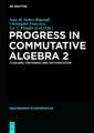 Progress in Commutative Algebra 2: Closures, Finiteness and Factorization
