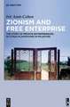 Zionism and Free Enterprise: The Story of Private Entrepreneurs in Citrus Plantations in Palestine in the 1920s and 1930s