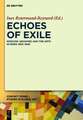 Echoes of Exile: Moscow Archives and the Arts in Paris 1933-1945