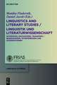 Linguistics and Literary Studies / Linguistik und Literaturwissenschaft: Interfaces, Encounters, Transfers / Begegnungen, Interferenzen und Kooperationen