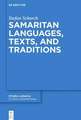 Samaritan Languages, Texts, and Traditions: History, Texts, and Traditions