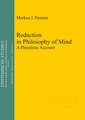 Reduction in Philosophy of Mind: A Pluralistic Account