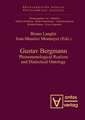 Gustav Bergmann: Phenomenological Realism and Dialectical Ontology