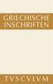 Griechische Inschriften als Zeugnisse des privaten und öffentlichen Lebens: Griechisch-deutsch