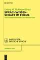 Sprachwissenschaft im Fokus: Positionsbestimmungen und Perspektiven