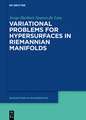 Variational Problems for Hypersurfaces in Riemannian Manifolds