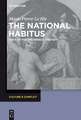 The National Habitus: Ways of Feeling French, 1789-1870