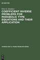 Coefficient Inverse Problems for Parabolic Type Equations and Their Application