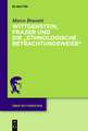 Wittgenstein, Frazer und die „ethnologische Betrachtungsweise“