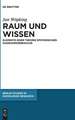 Raum und Wissen: Elemente einer Theorie epistemischen Diagrammgebrauchs