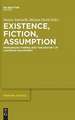 Existence, Fiction, Assumption: Meinongian Themes and the History of Austrian Philosophy