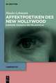 Affektpoetiken Des New Hollywood: Suspense, Paranoia Und Melancholie