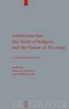 Schleiermacher, the Study of Religion, and the Future of Theology