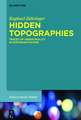 Hidden Topographies: Traces of Urban Reality in Dystopian Fiction