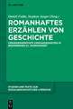 Romanhaftes Erzahlen Von Geschichte