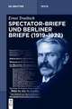 Spectator-Briefe Und Berliner Briefe (1919-1922)