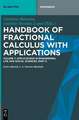 Handbook of Fractional Calculus with Applications, Applications in Engineering, Life and Social Sciences, Part A