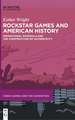 Rockstar Games and American History