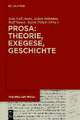 Prosa: Theorie, Exegese, Geschichte