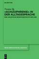 "Schizophrenie" in der Alltagssprache