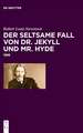 Der seltsame Fall von Dr. Jekyll und Mr. Hyde