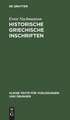 Historische griechische Inschriften: bis auf Alexander den Grossen