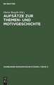 Aufsätze zur Themen- und Motivgeschichte: Festschrift für Hellmuth Petriconi zum siebzigsten Geburtstag am 1. April 1965 von seinen Hamburger Schülern