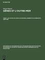 Les actes de Caffa du notaire Lamberto di Sambuceto, 1289 - 1290: aus: Gênes et l'outre-mer, T. 1