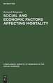 Social and economic factors affecting mortality