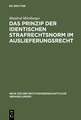 Das Prinzip der identischen Strafrechtsnorm im Auslieferungsrecht