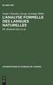 L'analyse formelle des langues naturelles: (introduction to the formal analysis of natural languages)