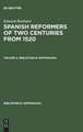 Edward Boehmer: Spanish Reformers of Two Centuries from 1520. Volume 2