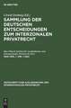 Nr. 1 - 352: aus: Sammlung der deutschen Entscheidungen zum interzonalen Privatrecht ..., 1945-1953,1