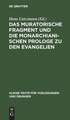 Das muratorische Fragment und die monarchianischen Prologe zu den Evangelien