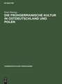 Die frühgermanische Kultur in Ostdeutschland und Polen