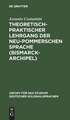 Theoretisch-praktischer Lehrgang der Neu-Pommerschen Sprache (Bismarck-Archipel): nebst einem deutsch-neupommersch und neupommersch-deutschen Wörterbuch