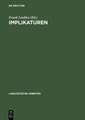 Implikaturen: Grammatische und pragmatische Analysen
