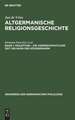 Einleitung ¿ die Vorgeschichtliche Zeit. Religion der Südgermanen