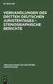 Verhandlungen des Dritten Deutschen Juristentages ¿ Stenographische Berichte